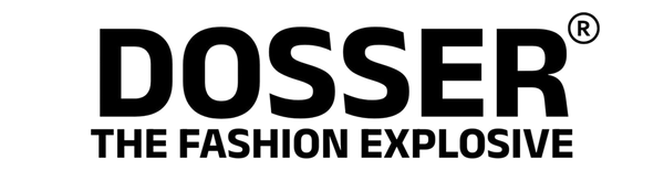 DOSSER - The Fashion Explosive