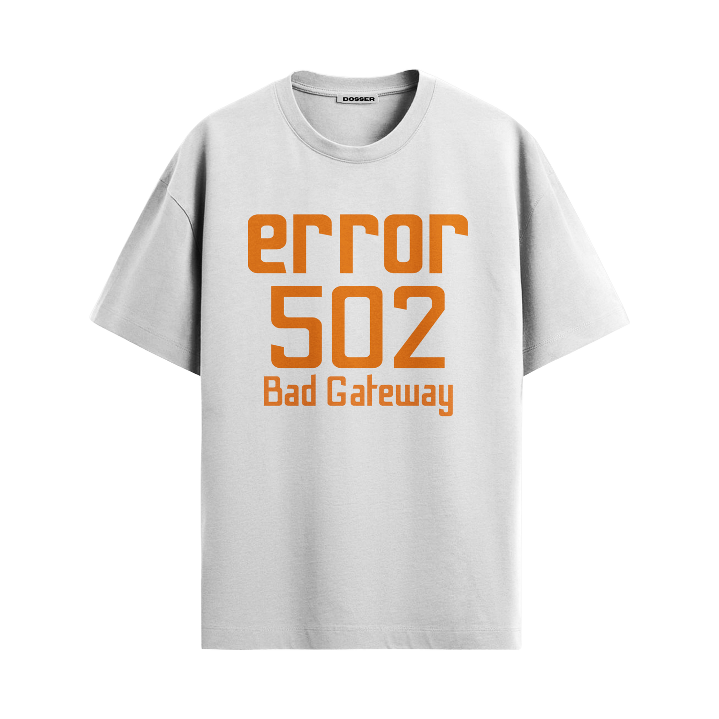 ERROR 502 Collection | Minimalist Oversized Streetwear | DOSSER